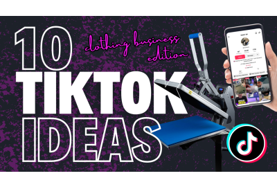 10 TikTok Ideas for your Clothing Business