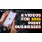 6 Must-Watch Videos For Print Businesses in 2025