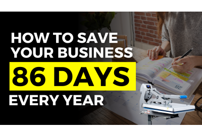 Save Your Printing Business 86 Days Every Year