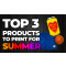 Top 3 Products to Heat Print for Summer