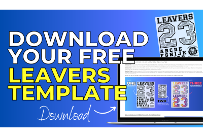 Download your FREE Leavers artwork