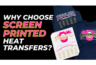 Why choose Screen Printed Heat Transfers?